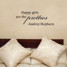 Happy Girls Are The Prettities Pvc Word Quote Wallpaper Ewq0087